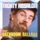 MightyAbsalomBathroomBalladsLPsleeve.jpg (39425 bytes)